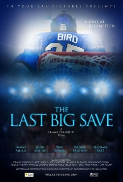 Watch free The Last Big Save Movies