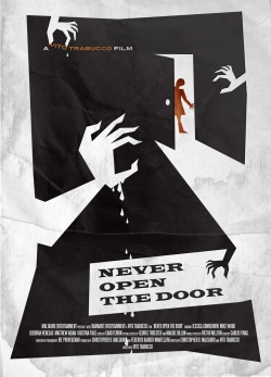 Watch free Never Open the Door Movies