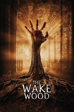 Watch free Wake Wood Movies