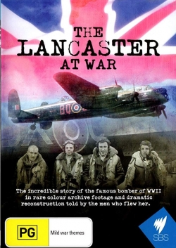 Watch free The Lancaster at War Movies