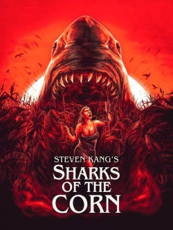 Watch free Sharks of the Corn Movies
