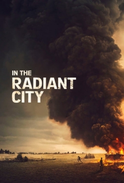 Watch free In the Radiant City Movies