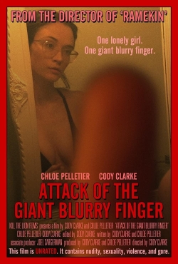 Watch free Attack of the Giant Blurry Finger Movies