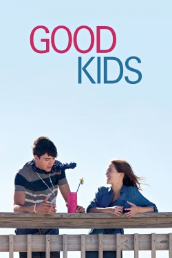 Watch free Good Kids Movies