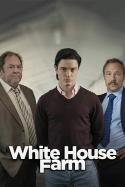 Watch free White House Farm Movies