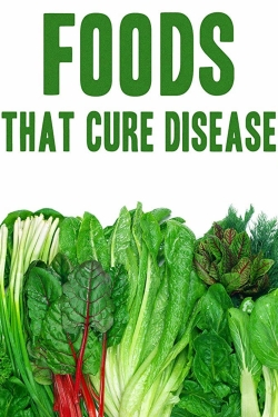 Watch free Foods That Cure Disease Movies