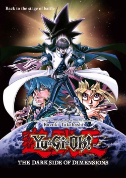 Watch free Yu-Gi-Oh!: The Dark Side of Dimensions Movies