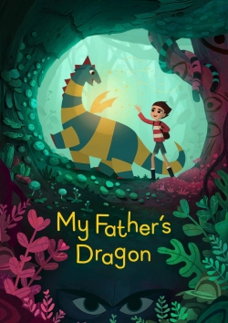 Watch free My Father's Dragon Movies