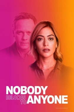 Watch free Nobody Belongs to Nobody Movies