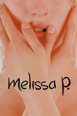 Watch free Melissa P. Movies