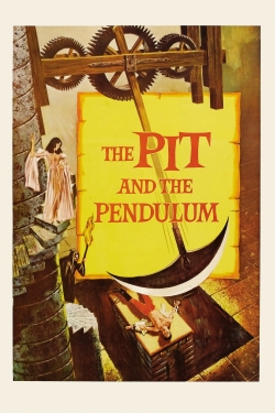 Watch free The Pit and the Pendulum Movies