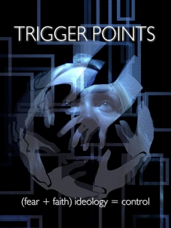 Watch free Trigger Points Movies