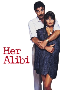 Watch free Her Alibi Movies