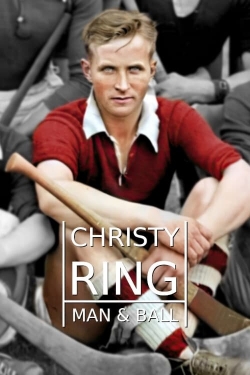 Watch free Christy Ring - Man & Ball Movies