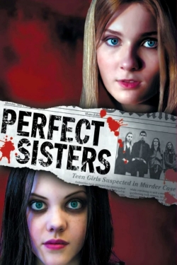 Watch free Perfect Sisters Movies