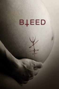 Watch free Bleed Movies