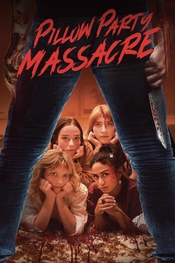 Watch free Pillow Party Massacre Movies