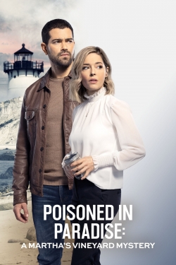 Watch free Poisoned in Paradise: A Martha's Vineyard Mystery Movies