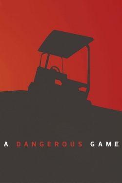 Watch free A Dangerous Game Movies