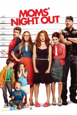 Watch free Moms' Night Out Movies
