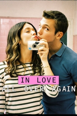 Watch free In Love All Over Again Movies