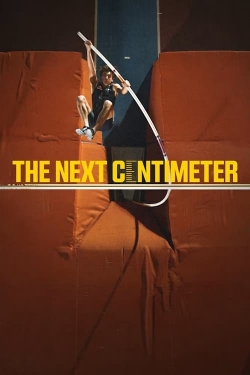 Watch free The Next Centimeter Movies