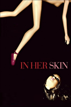 Watch free In Her Skin Movies