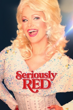 Watch free Seriously Red Movies
