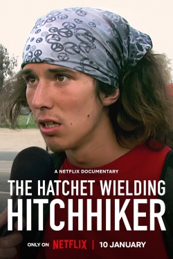 Watch free The Hatchet Wielding Hitchhiker Movies