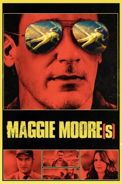 Watch free Maggie Moore(s) Movies
