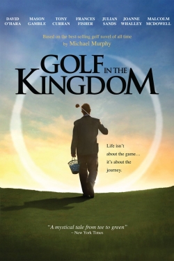 Watch free Golf in the Kingdom Movies