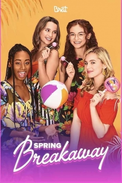 Watch free Spring Breakaway Movies