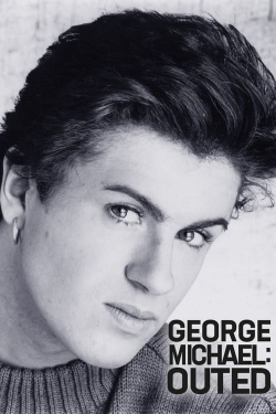 Watch free George Michael: Outed Movies