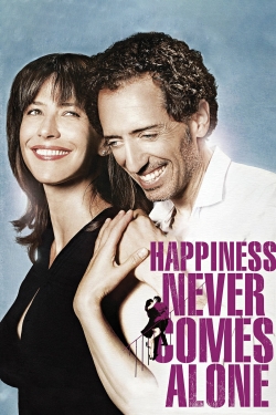 Watch free Happiness Never Comes Alone Movies