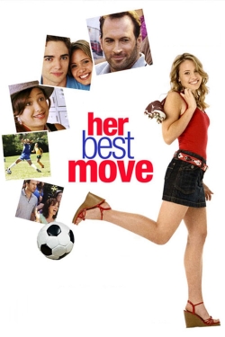Watch free Her Best Move Movies