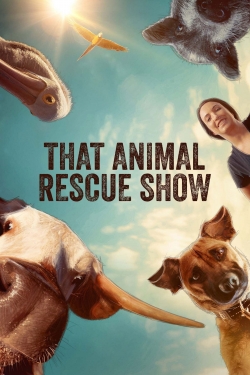 Watch free That Animal Rescue Show Movies