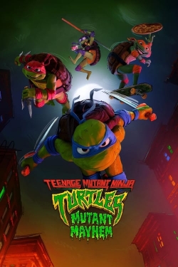 Watch free Teenage Mutant Ninja Turtles: Mutant Mayhem Movies