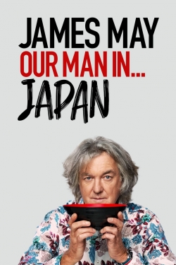 Watch free James May: Our Man In Japan Movies