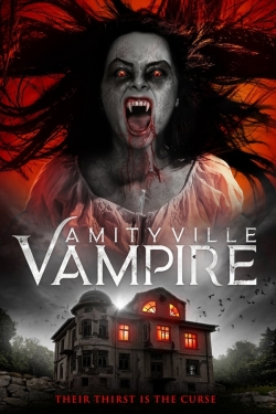 Watch free Amityville Vampire Movies