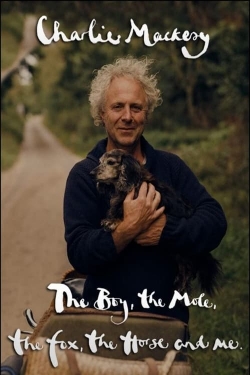 Watch free Charlie Mackesy: The Boy, the Mole, the Fox, the Horse and Me Movies