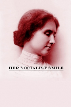 Watch free Her Socialist Smile Movies