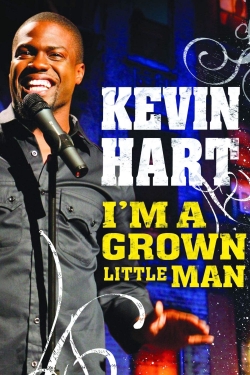 Watch free Kevin Hart: I'm a Grown Little Man Movies