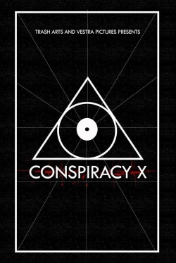 Watch free Conspiracy X Movies