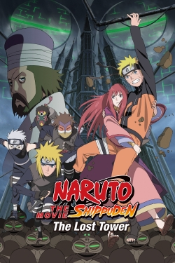 Watch free Naruto Shippuden the Movie The Lost Tower Movies