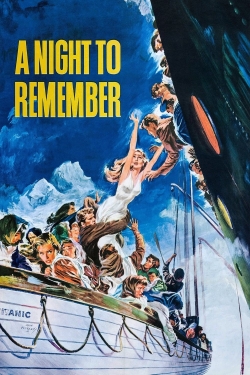 Watch free A Night to Remember Movies