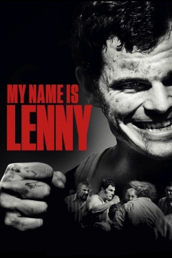 Watch free My Name Is Lenny Movies