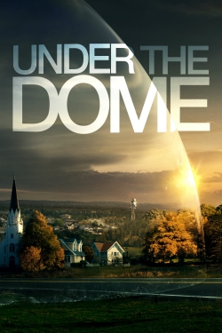 Watch free Under the Dome Movies