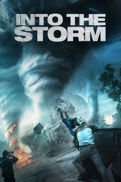 Watch free Into the Storm Movies