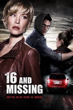 Watch free 16 And Missing Movies