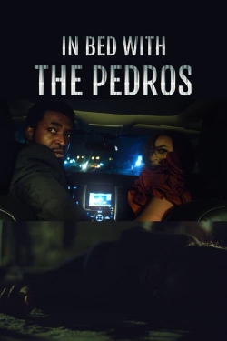 Watch free In Bed with the Pedros Movies